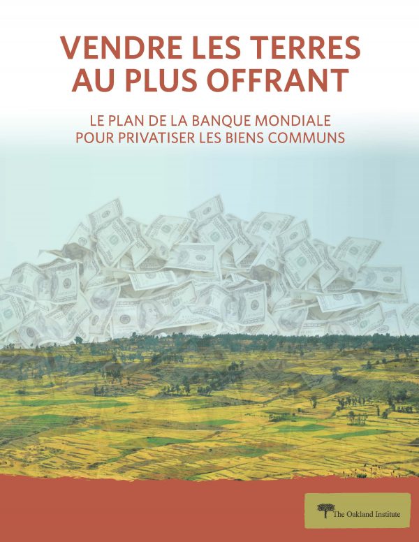 Vendre les terres au plus offrant: Le plan de la Banque Mondiale pour privatiser les biens communs